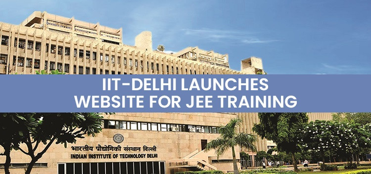 IIT-Delhi to launch free IIT-JEE Coaching Website for Students